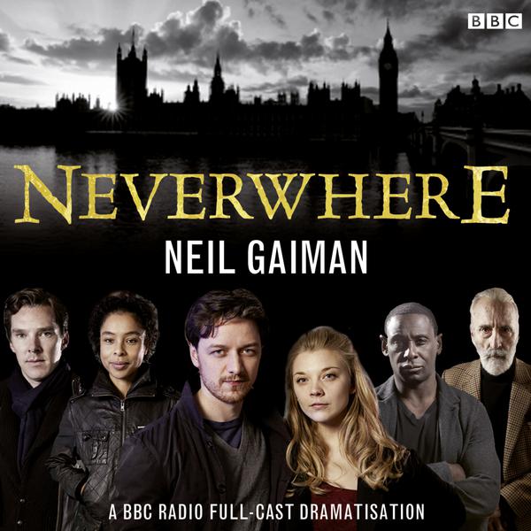 BBC-Radio-Adaptation-of-Neverwhere-by-Neil-Gaiman
