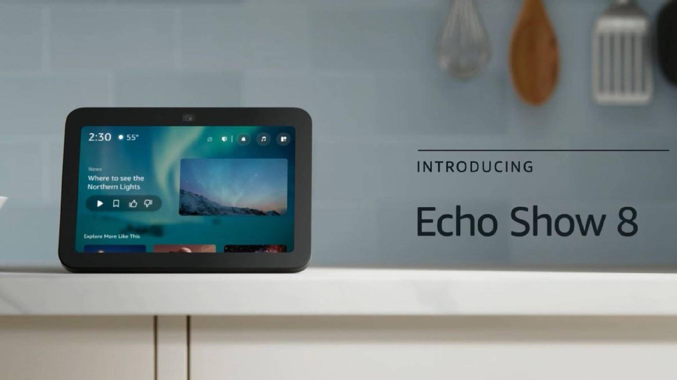 Unveils Next Generation Echo Show 8, All-New Echo Hub, and