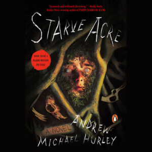 starve acre by andrew michael hurley