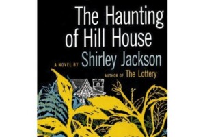 the haunting of hill house by shirley jackson
