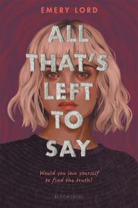 all thats left to say by emery lord