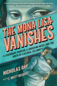 The Mona Lisa Vanishes by Nicholas Day
